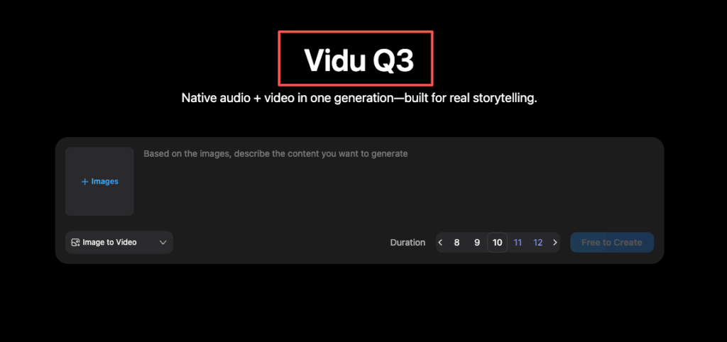 Learn how to use Vidu Q3: upload images, add text prompt, select 8-12s duration and generate video with native audio in one click