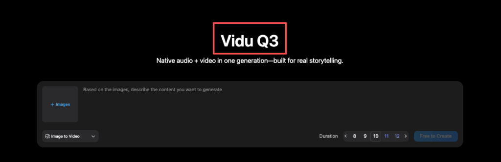Vidu Q3 vs Sora: Screenshot of Vidu Q3 dashboard showing native audio and video in one generation, image-to-video mode up to 12s duration for storytelling.