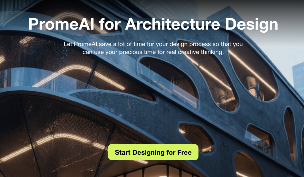 PromeAI helps architects create hyper-realistic drawings and visualizations faster. Futuristic curved building with glowing lights and “Start Designing for Free” call-to-action.